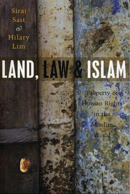 Land, Law and Islam by Hilary Lim