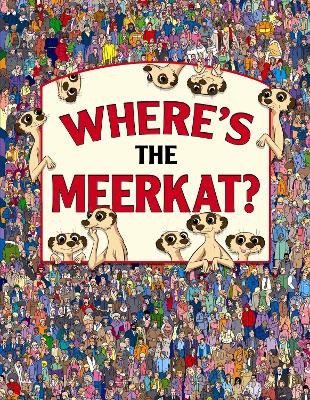 Where's the Meerkat? by Paul Moran
