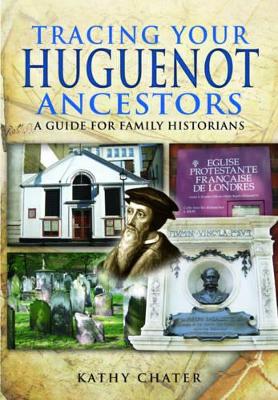 Tracing Your Huguenot Ancestors book