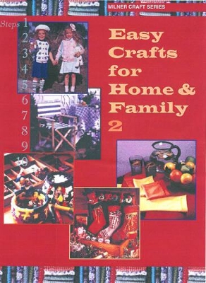 Easy Crafts for the Home and Family: v.2 book