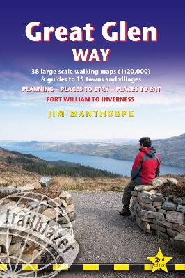 Great Glen Way Trailblazer Walking Guide: Fort William to Inverness book