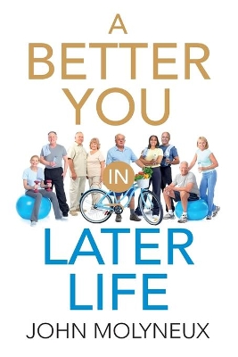 A Better You in Later Life book