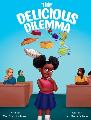 The Delicious Dilemma by Mae-Domenica Barrett