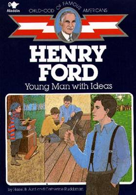 Henry Ford, Young Man with Ideas book