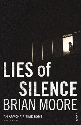 Lies Of Silence by Brian Moore