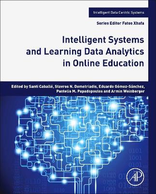 Intelligent Systems and Learning Data Analytics in Online Education book