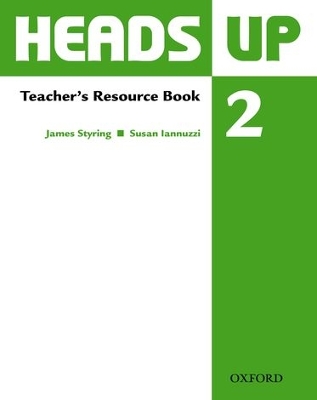 Heads Up 2: Teacher's Resource Book book