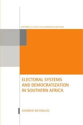 Electoral Systems and Democratization in Southern Africa book