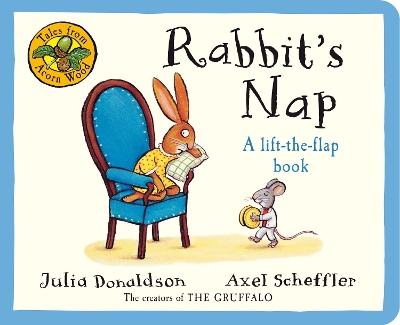 Tales From Acorn Wood: Rabbit's Nap by Julia Donaldson