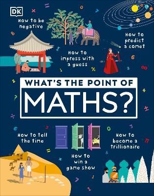 What's the Point of Maths? by DK