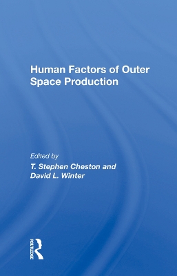 Human Factors of Outer Space Production book