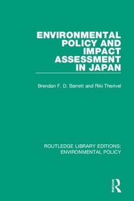 Environmental Policy and Impact Assessment in Japan book