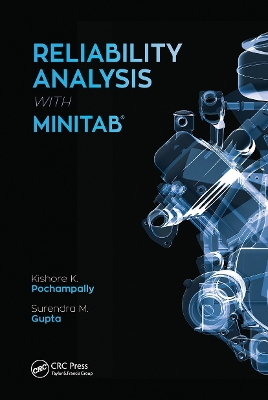 Reliability Analysis with Minitab by Kishore Kumar Pochampally