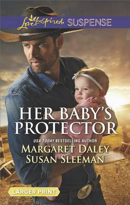 Her Baby's Protector by Margaret Daley