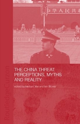 China Threat: Perceptions Myths by Herbert Yee