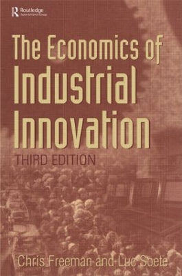The The Economics of Industrial Innovation by Chris Freeman