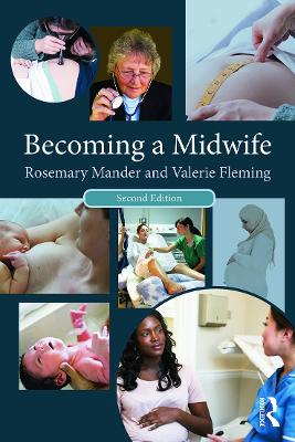 Becoming a Midwife, Second Edition book