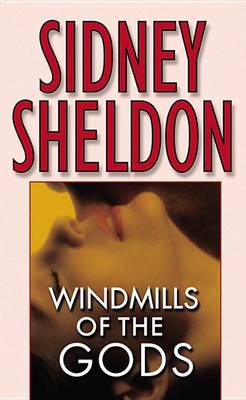 Windmills of the Gods by Sidney Sheldon