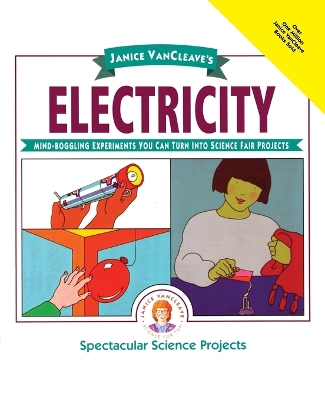 Janice VanCleave's Electricity book