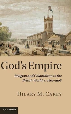 God's Empire by Hilary M. Carey