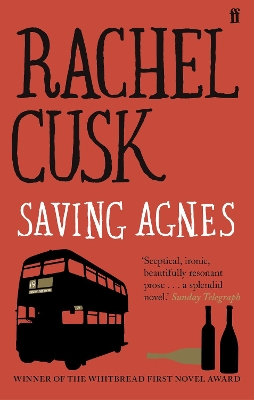 Saving Agnes by Rachel Cusk