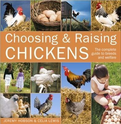 Choosing and Raising Chickens book