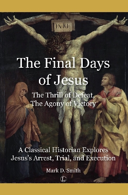 Final Days of Jesus book