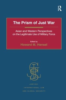 The Prism of Just War by Howard M. Hensel