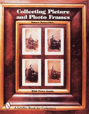 Collecting Picture and Photo Frames book