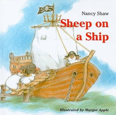 Sheep on a Ship by Nancy E Shaw