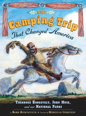 Camping Trip That Changed America book