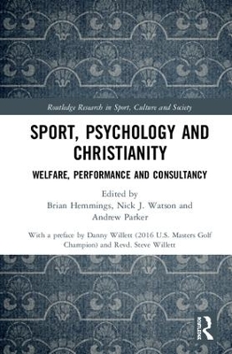 Sport, Psychology and Christianity: Welfare, Performance and Consultancy book