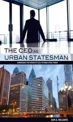 CEO as Urban Statesman book