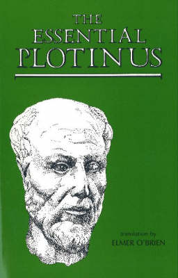 The Essential Plotinus by Plotinus