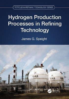 Hydrogen Production Processes in Refining Technology book
