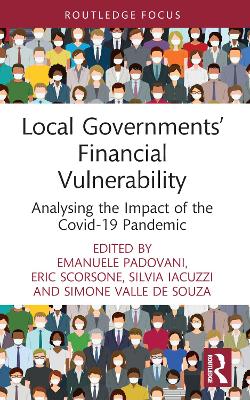 Local Governments’ Financial Vulnerability: Analysing the Impact of the Covid-19 Pandemic by Emanuele Padovani
