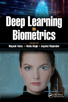 Deep Learning in Biometrics book