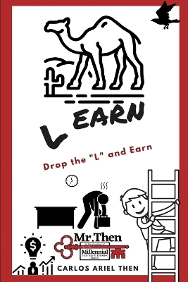 Learn: Drop the L and Earn book