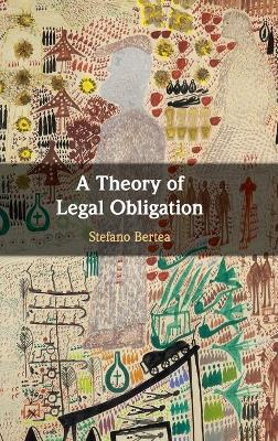 A Theory of Legal Obligation book