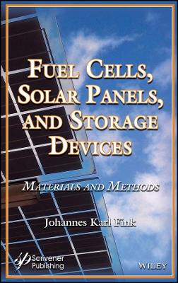 Fuel Cells, Solar Panels, and Storage Devices book