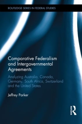Comparative Federalism and Intergovernmental Agreements book