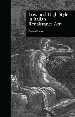 Low and High Style in Italian Renaissance Art book