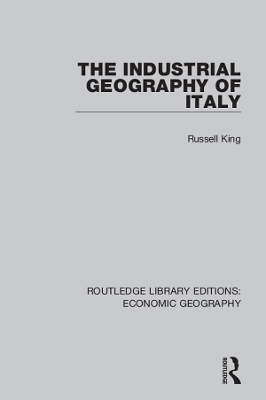 An An Industrial Geography of Italy by Russell King