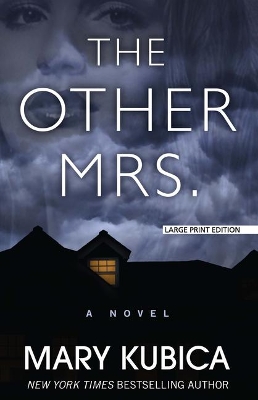 The Other Mrs. by Mary Kubica