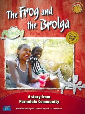 Sharing Our Stories 1: The Frog and the Brolga book