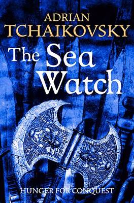 The The Sea Watch by Adrian Tchaikovsky