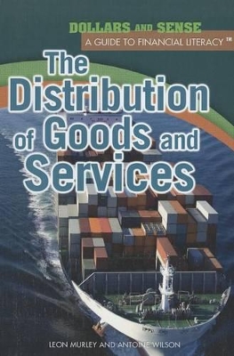 Distribution of Goods and Services by Antoine Wilson