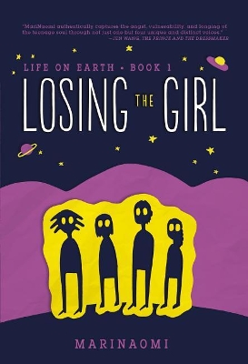 Life on Earth 1: Losing the Girl book