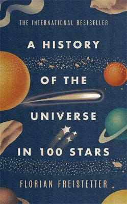 A History of the Universe in 100 Stars book