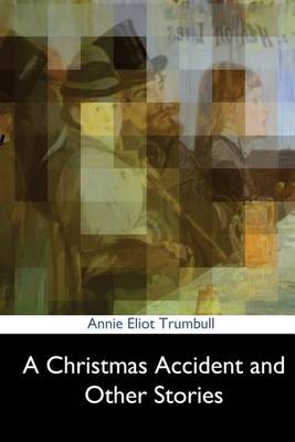 A Christmas Accident and Other Stories book